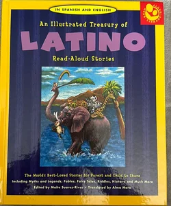 Illustrated Treasury of Latino Read-Aloud Stories