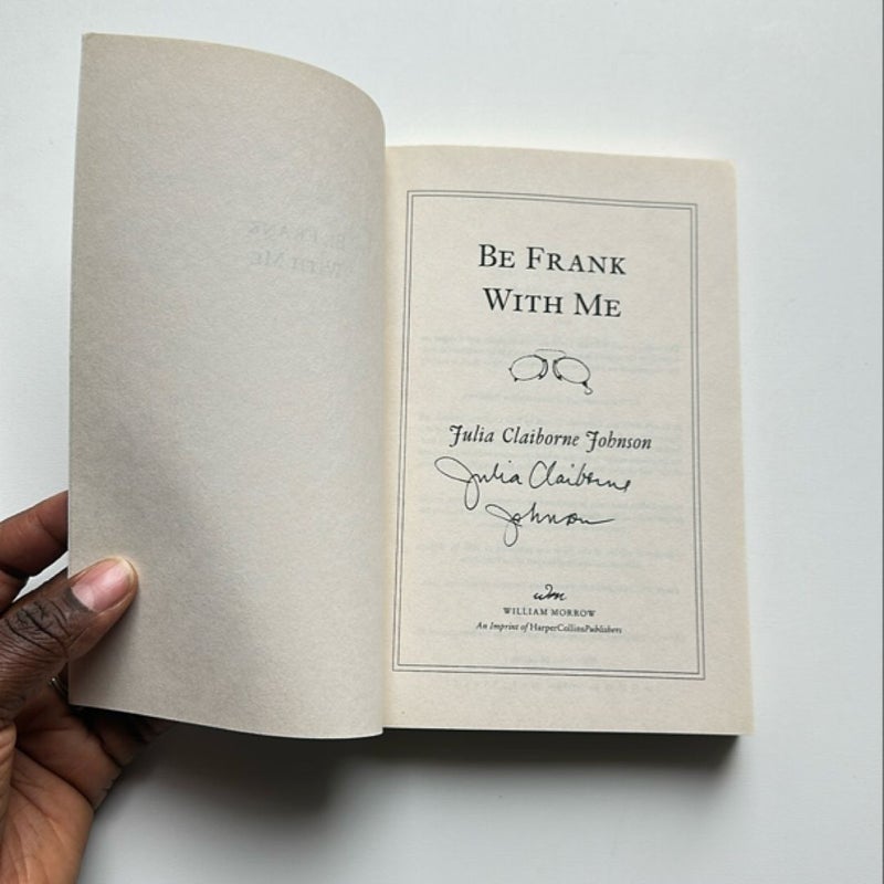 Be Frank with Me-Signed Copy 