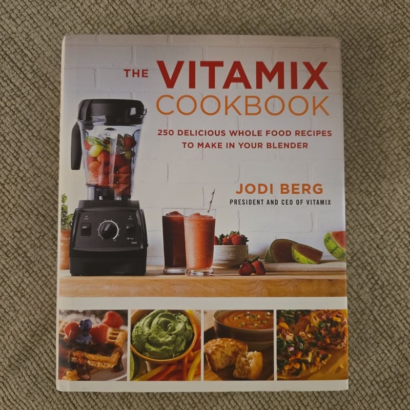 The Vitamix Cookbook