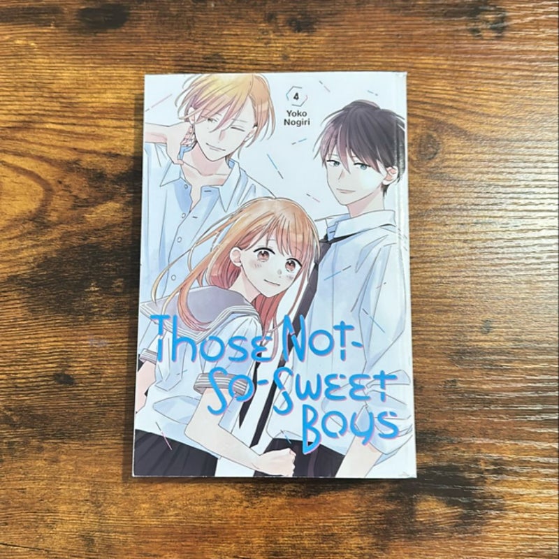 Those Not-So-Sweet Boys 1-7