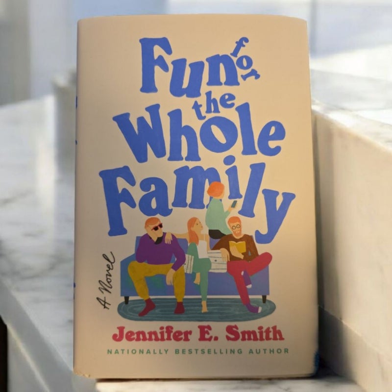 Fun for the Whole Family