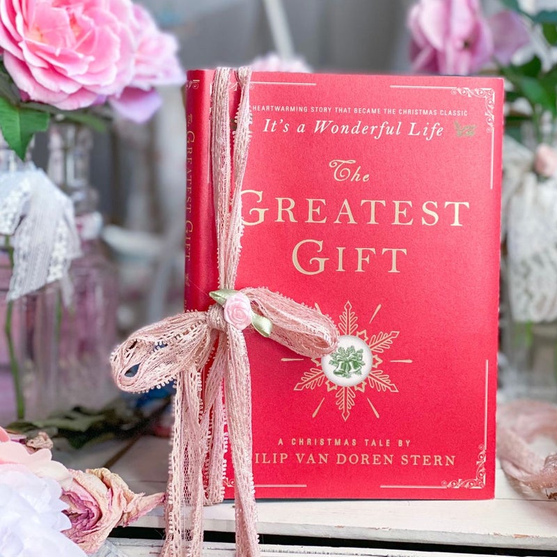 The Greatest Gift [Book]