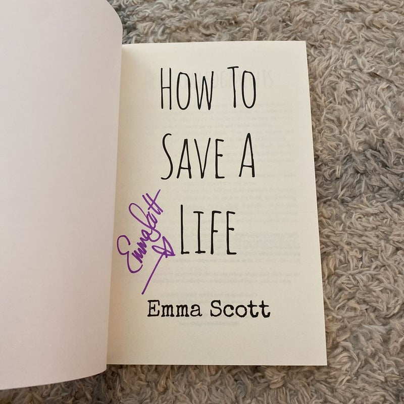 How to Save a Life (Signed)