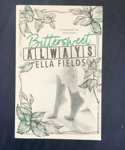 Bittersweet Always - signed by author 