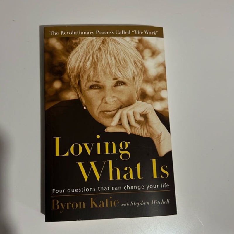 Loving What Is