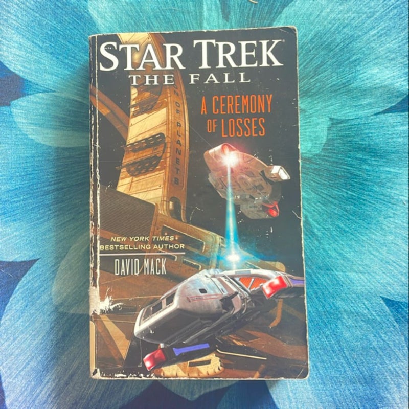 Star Trek The Fall: a Ceremony of Losses EX-LIBRARY 