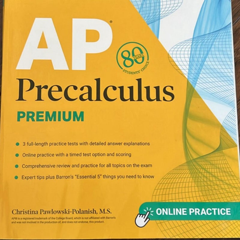 AP Precalculus Premium, 2024: 3 Practice Tests + Comprehensive Review + Online Practice