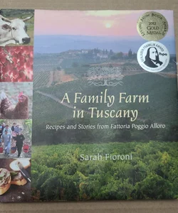 A Family Farm in Tuscany