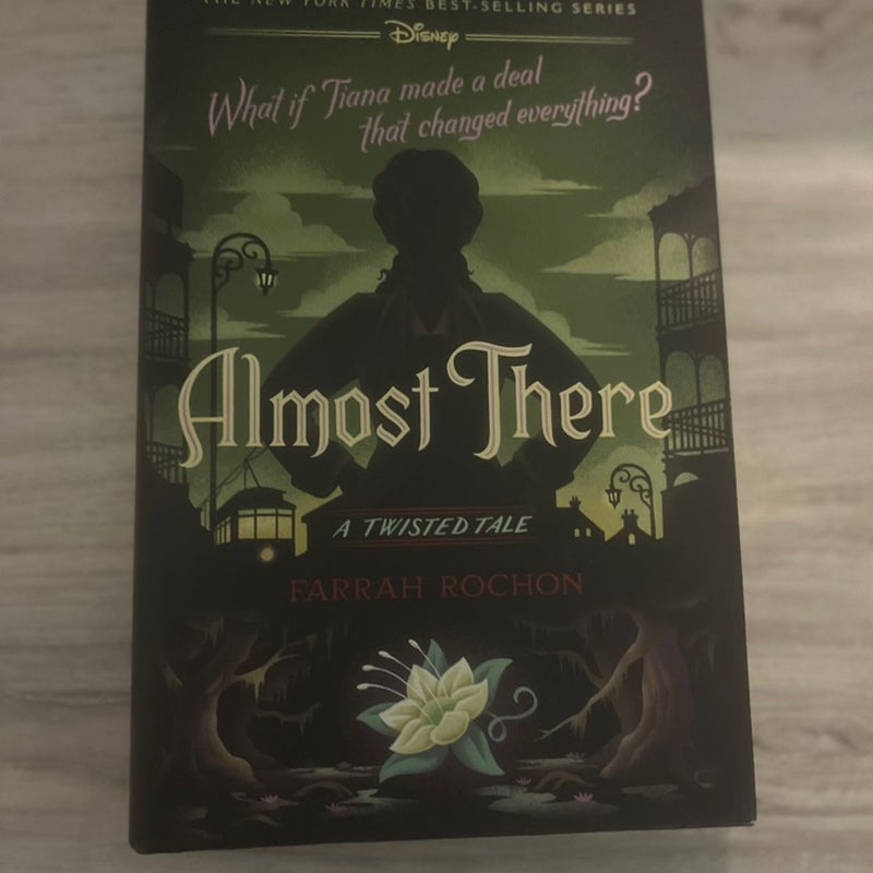 Almost There-A Twisted Tale