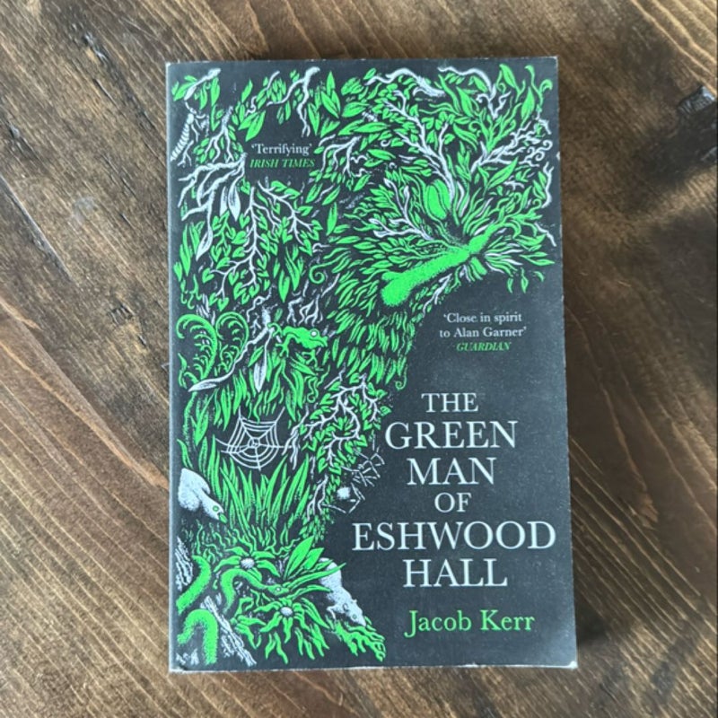 The Green Man of Eshwood Hall