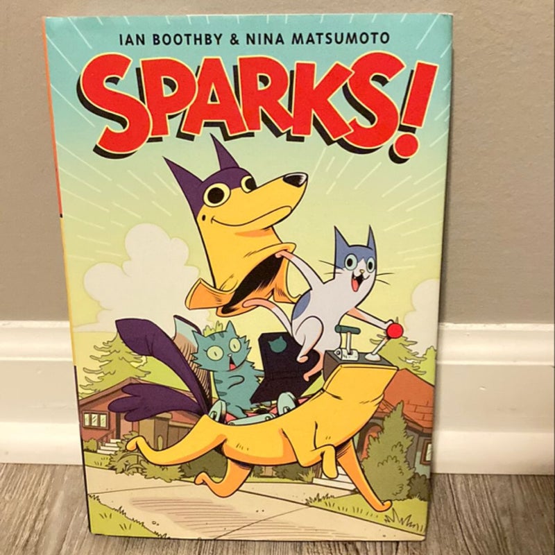 Sparks! (Sparks! #1)