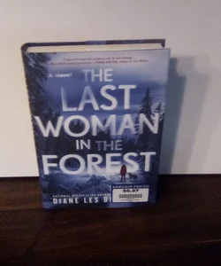The Last Woman in the Forest