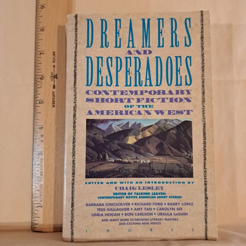 Dreamers and Desperadoes