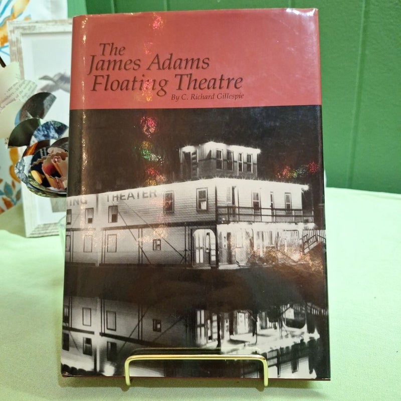The James Adams Floating Theatre