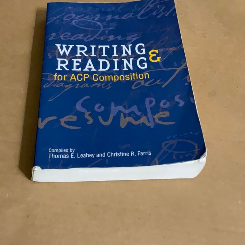 Writing & Reading for ACP Composition