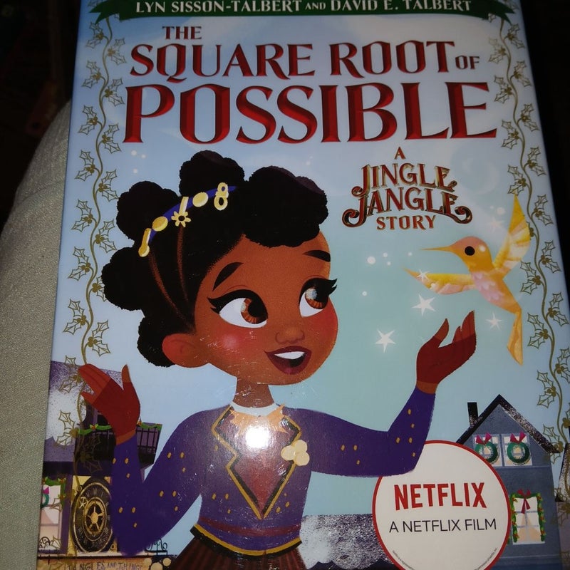 The Square Root of Possible: a Jingle Jangle Story