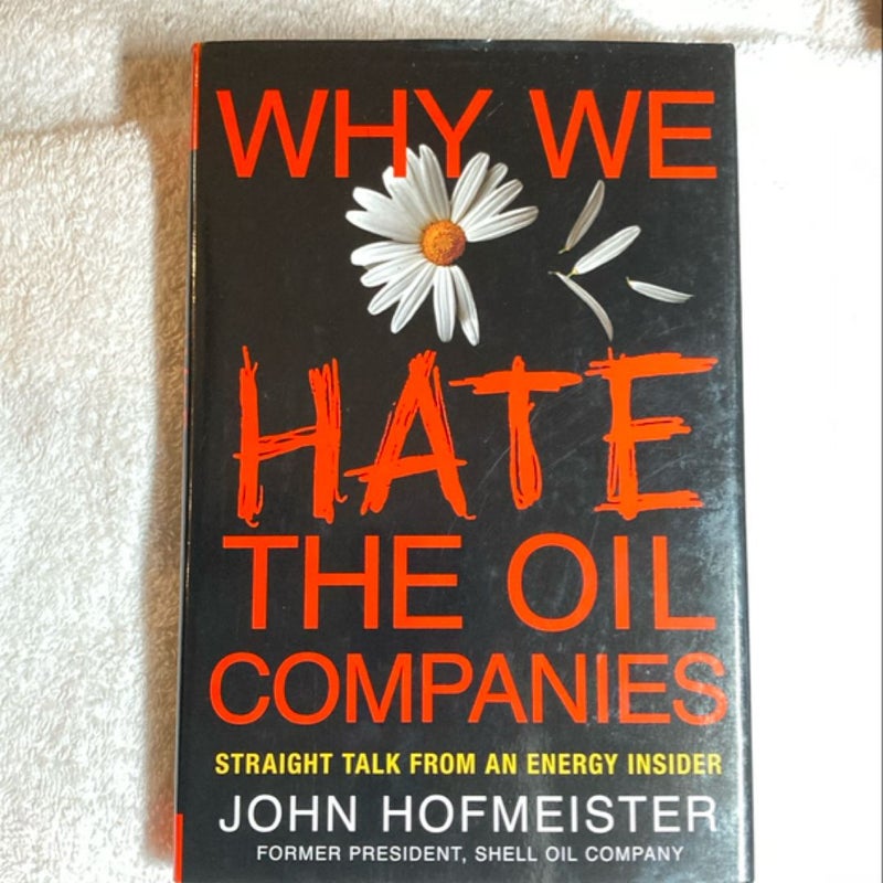 Why We Hate the Oil Companies 9C