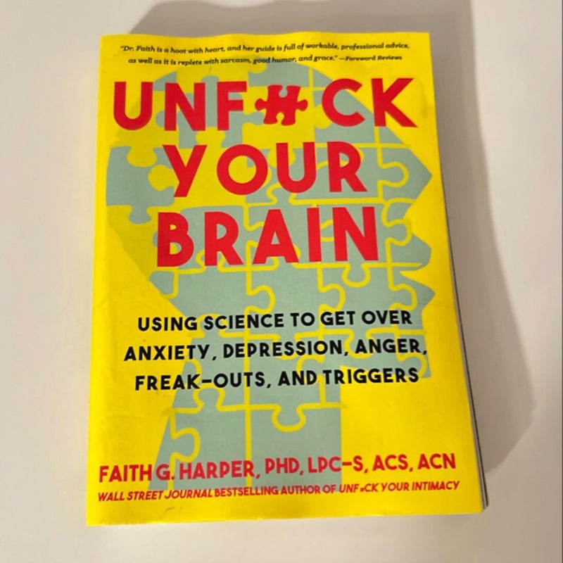 Unfuck Your Brain
