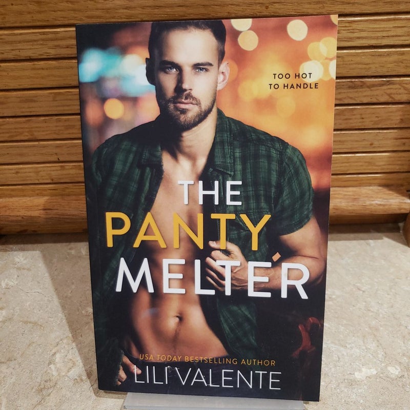 The Panty Melter (signed and personalized)
