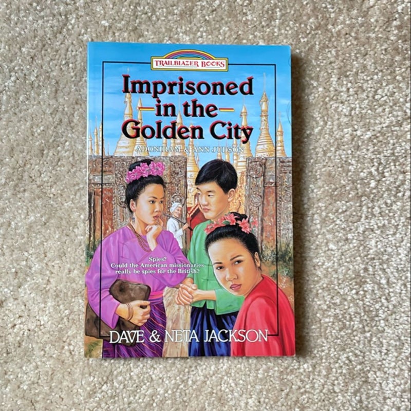 Imprisoned in the Golden City