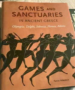GAMES AND SANCTUARIES in Ancient Greece