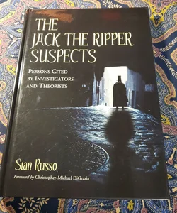 The Jack the Ripper Suspects