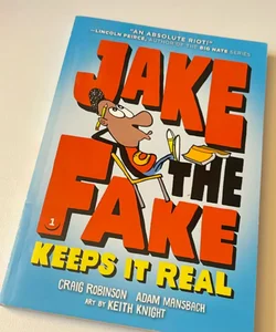 Jake The Fake Keeps It Real