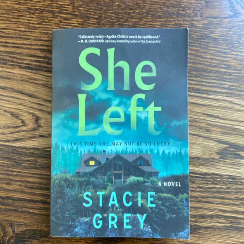 She Left