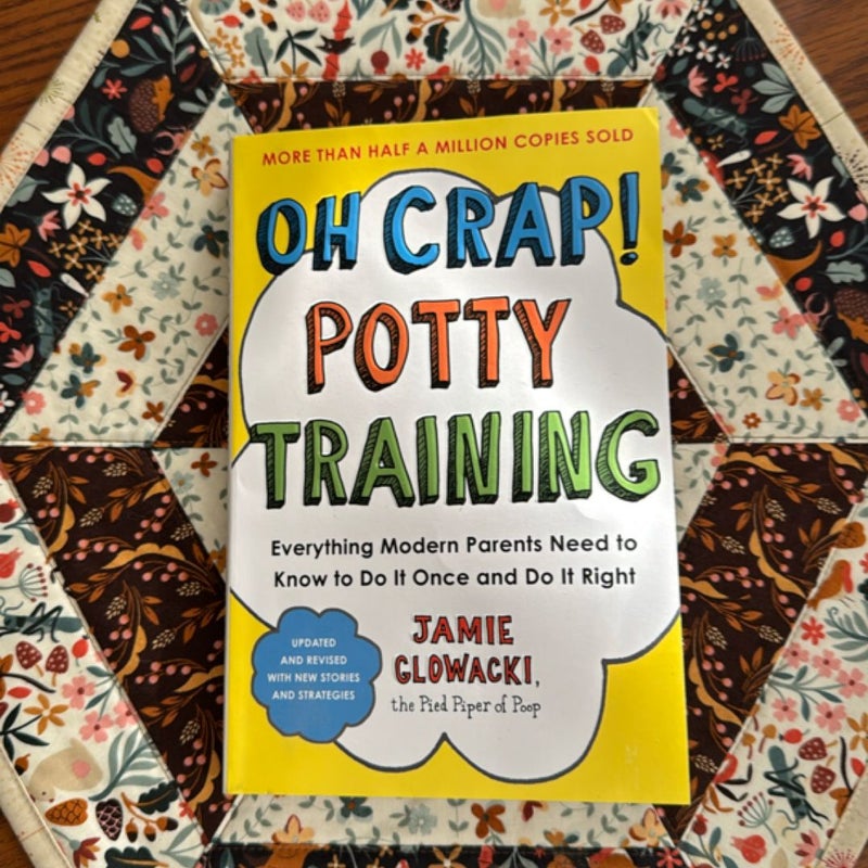 Oh Crap! Potty Training