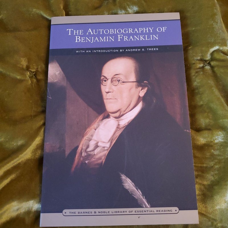The Autobiography of Benjamin Franklin