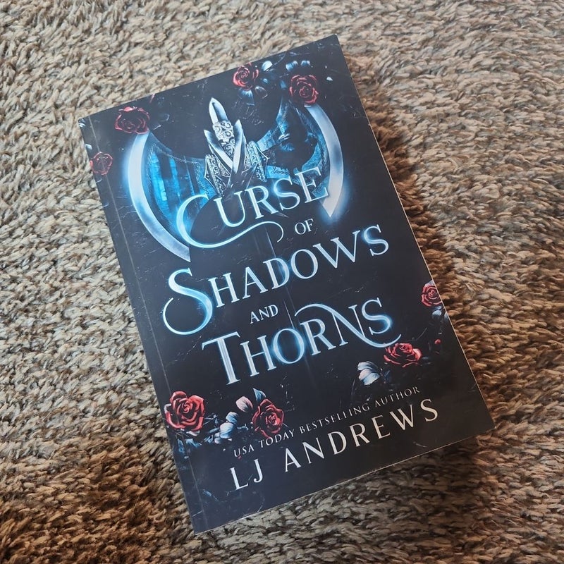 Curse of Shadows and Thorns