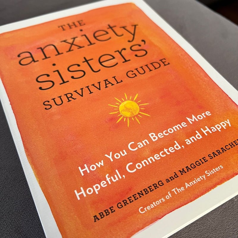 The Anxiety Sisters' Survival Guide