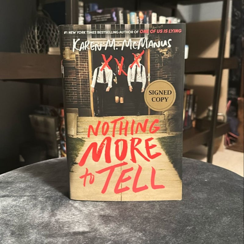 Nothing More to Tell AUTOGRAPHED 