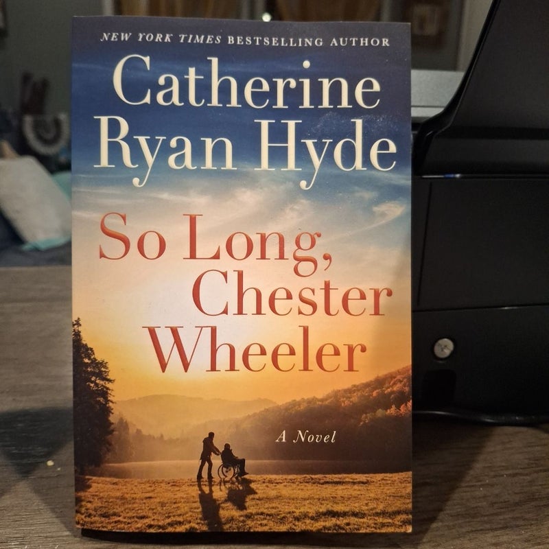 So Long, Chester Wheeler