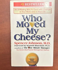 Who Moved My Cheese?