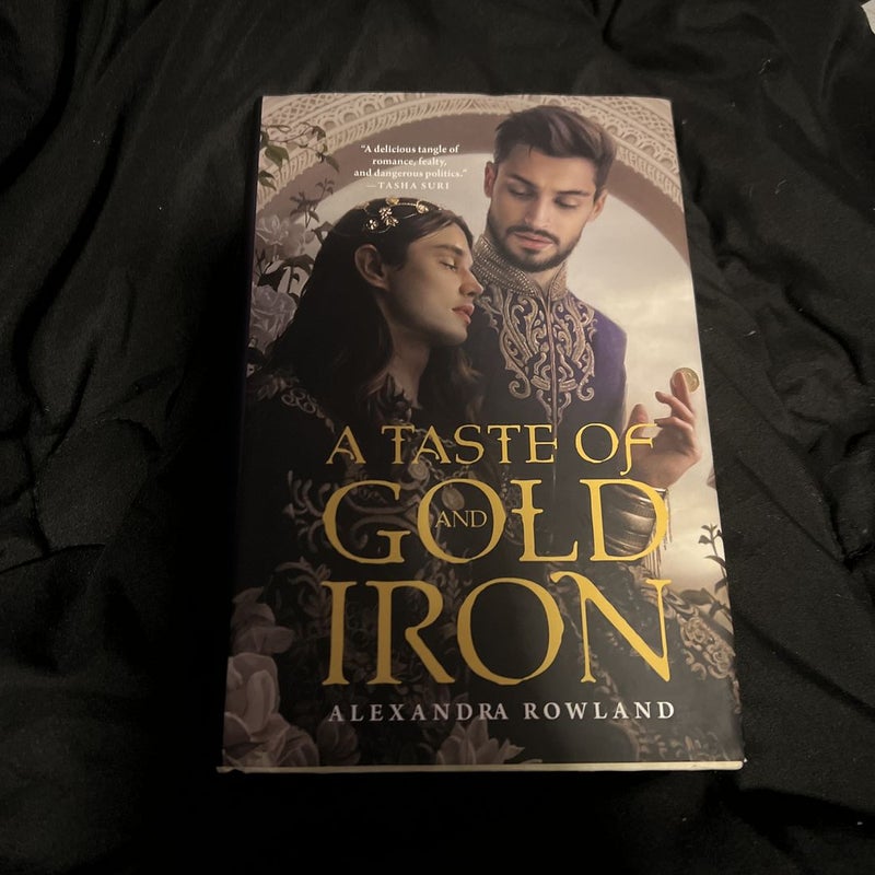 A Taste of Gold and Iron