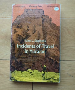 Incidents of travel in Yucatán