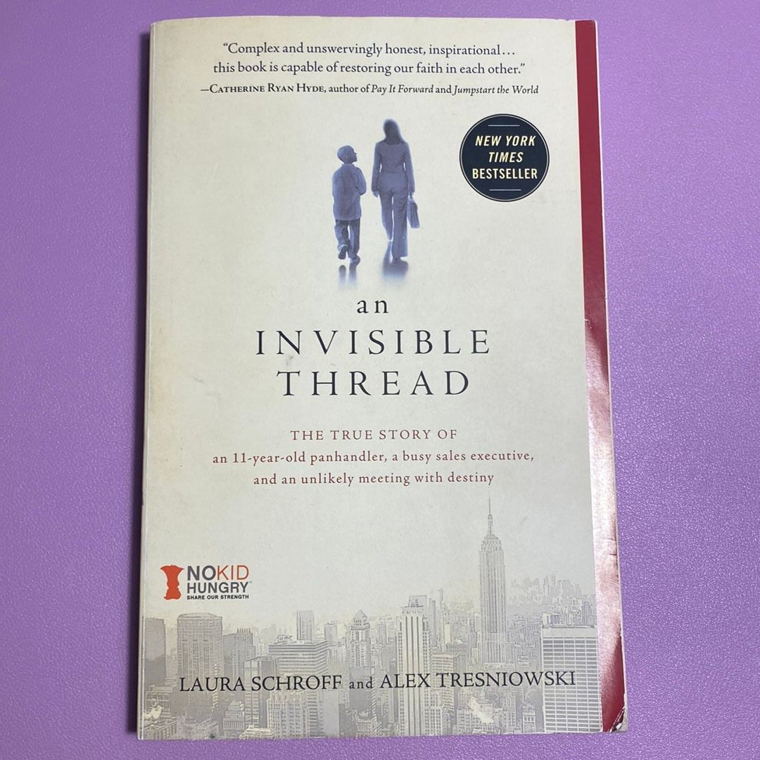 An Invisible Thread - Laura Schroff & Alex Tresniowski 9781451648973 