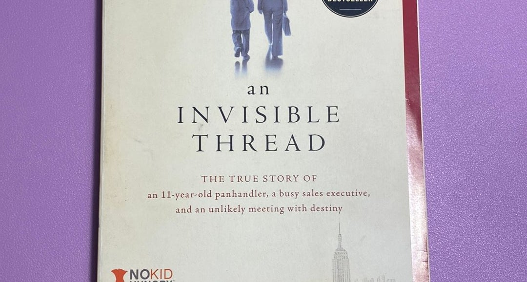 An Invisible Thread by Laura Schroff; Alex Tresniowski, Paperback |  Pangobooks