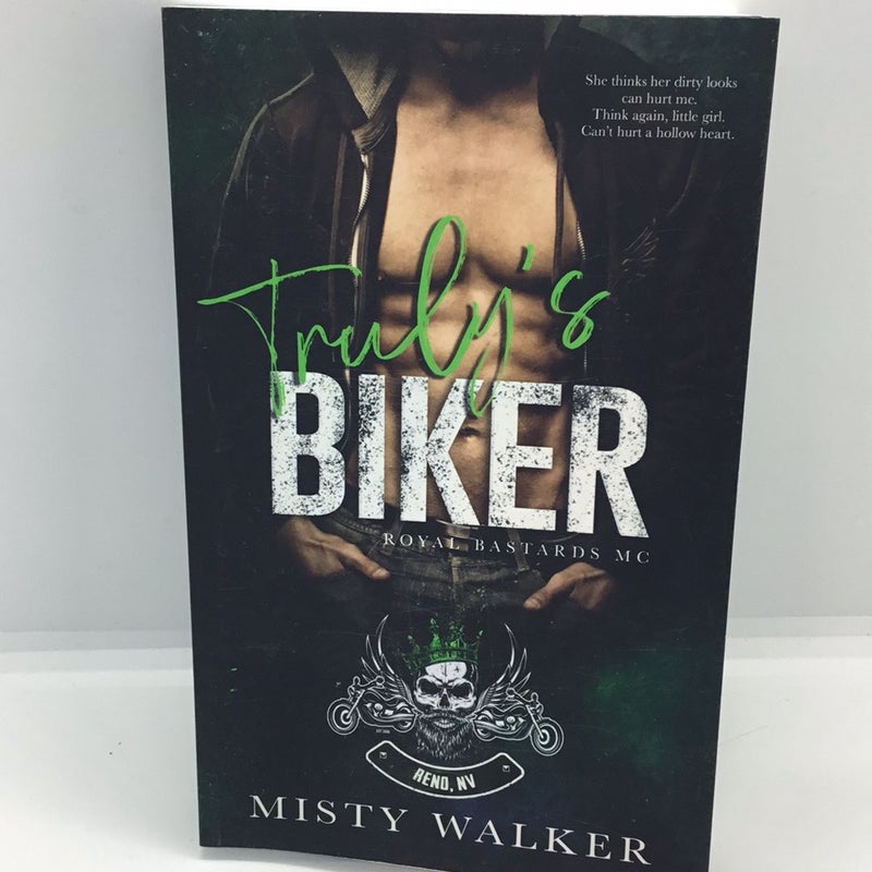 ***Signed***Truly's Biker