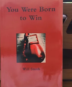 You Were Born to Win
