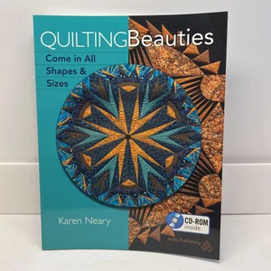 Quilting Beauties Come in All Shapes and Sizes