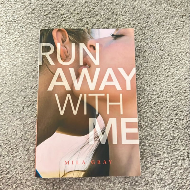 Run Away with Me