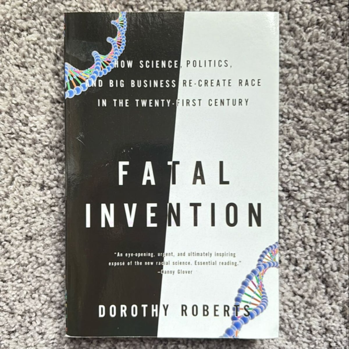 Fatal Invention by Dorothy Roberts