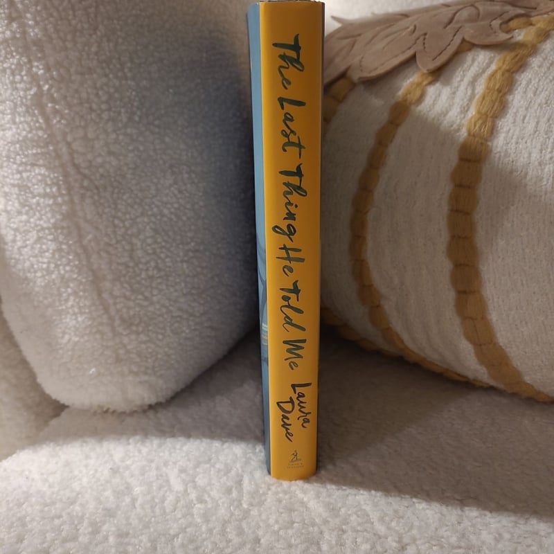 The Last Thing He Told Me