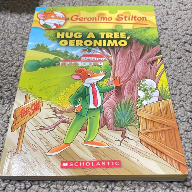 Hug a Tree, Geronimo (Geronimo Stilton #69)