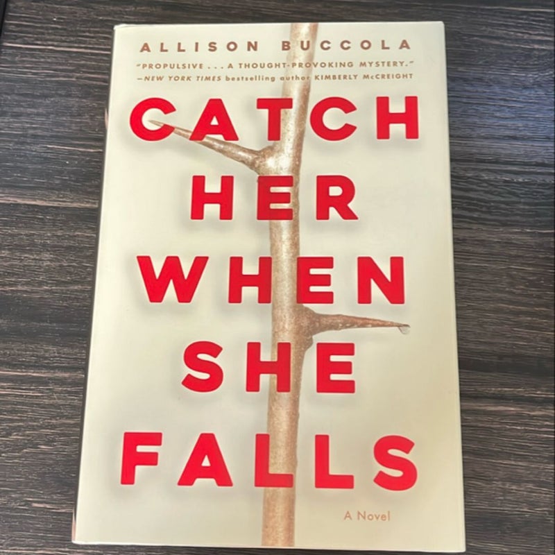 Catch Her When She Falls