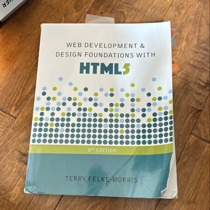 Web Development and Design Foundations with HTML5