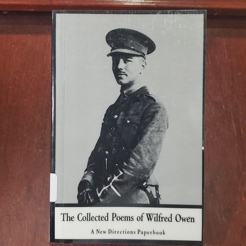 The Collected Poems of Wilfred Owen