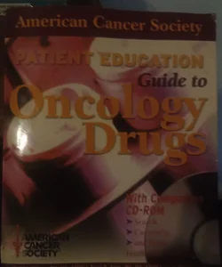 American Cancer Society Patient Education Guides to Oncology Drugs